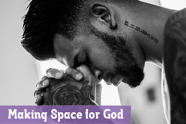 making space for God Lent
