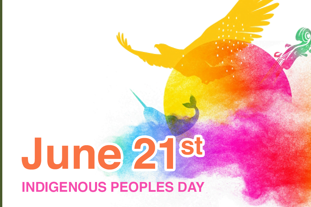 June 21st: Indigenous Peoples Day
